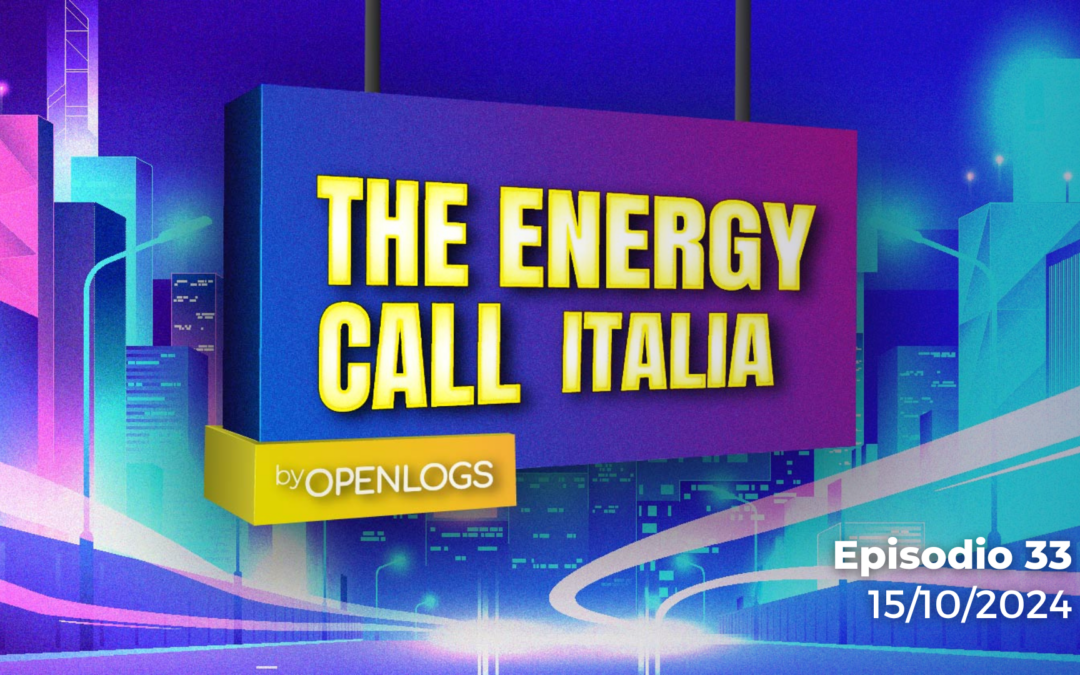 Episodio n.33 del 15/10/2024 – The Energy Call